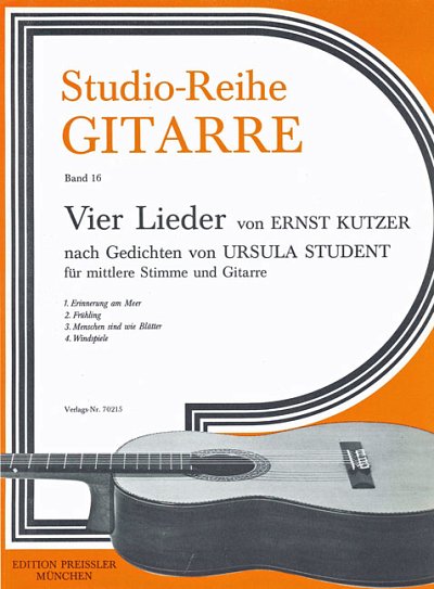 Kutzer Ernst: 4 Lieder Studio Reihe 16