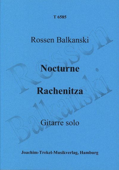 R. Balkanski: Nocturne und Rachenitza, Gitarre