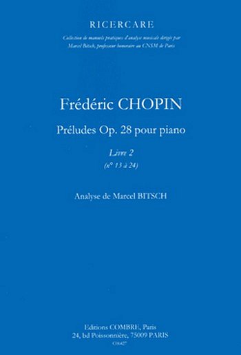 F. Chopin: Préludes Op.28 Vol.2 (13 à 24) (Bu)