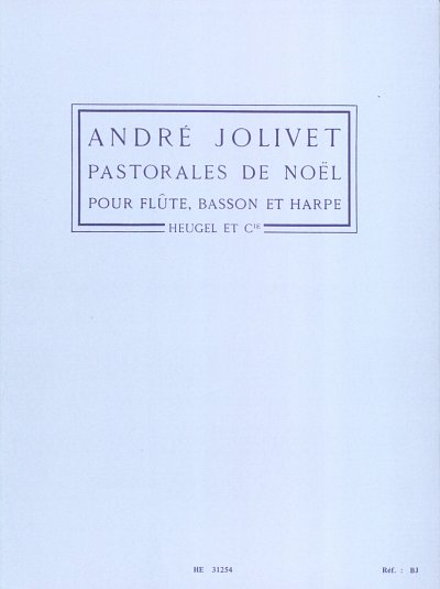 A. Jolivet: Pastorales De Noël (Pa+St)