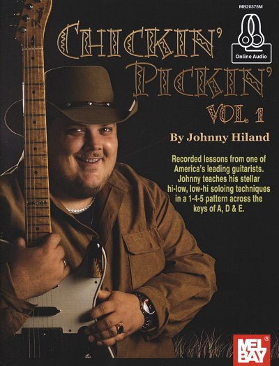 J. Hiland: Chickin' Pickin' - Volume 1, Git (+OnlAudio)