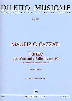 Maurizio Cazzati: Taenze Op 30 (Correnti E Balletti)