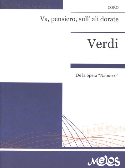 G. Verdi: Nabucco: Va Pensiero Sull'Ali Dorate, Ch (Part.)