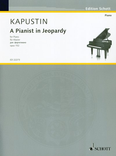 N. Kapustin: A Pianist in Jeopardy op. 152, Klav