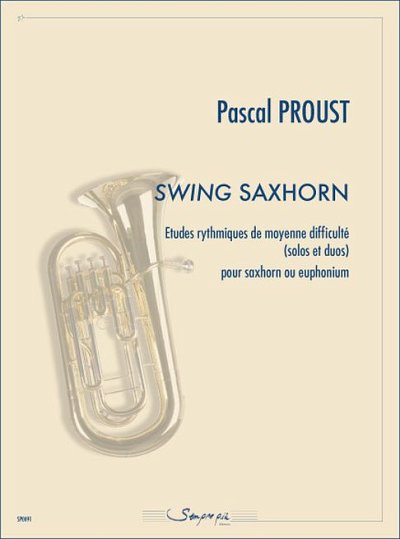 P. Proust: Swing Saxhorn