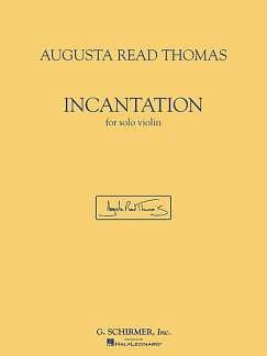 A.R. Thomas: Incantation, Viol