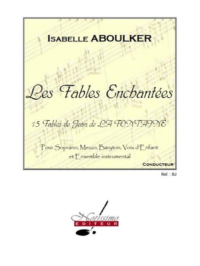 I. Aboulker: Les Fables Enchantées, GesKchInstr (Part.)