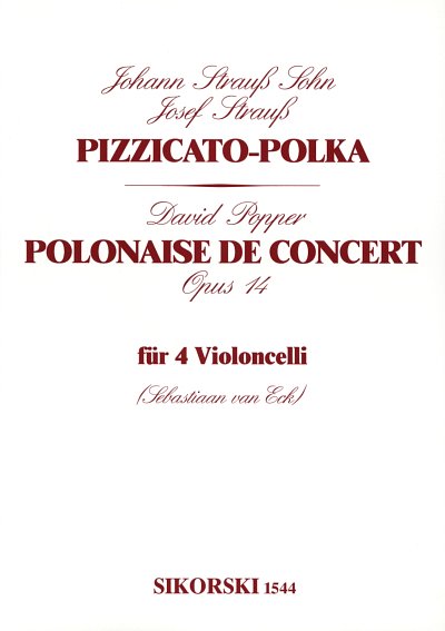 J. Strauss: Pizzicato-Polka / Polonaise de Con, 4Vc (Stsatz)