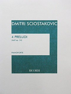 D. Chostakovitch: 4 Preludi Dall'Op. 34