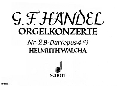 G.F. Händel: Orgel-Konzert Nr. 2 B-Dur op., 2ObFagStr (OrgA)