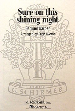 S. Barber: Sure on This Shining Night, Gch3Klav (Chpa)
