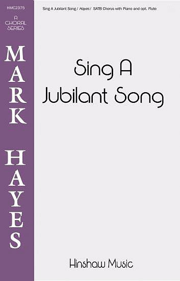 M. Hayes: Sing A Jubilant Song (Chpa)
