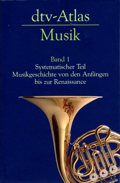 U. Michels: dtv-Atlas Musik, Band 1 (Lex)
