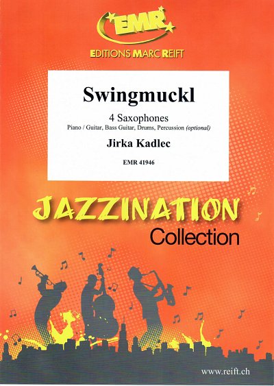J. Kadlec: Swingmuckl, 4Sax