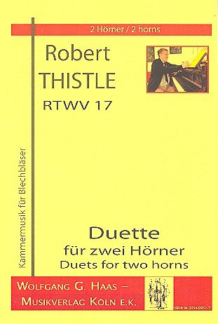 Thistle Robert: Duette Fuer 2 Hoerner Rtwv 17