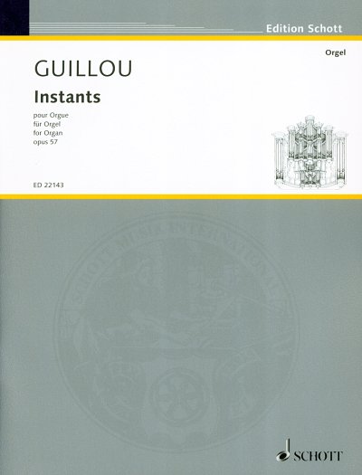 J. Guillou: Instants op. 57, Org