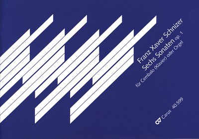 F.X. Schnizer: 6 Sonaten op.1, CmbOrgKlv