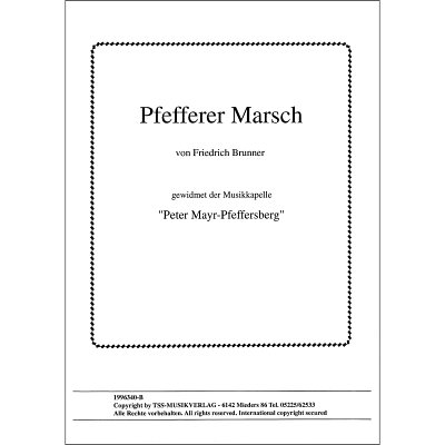 F. Brunner: Pfefferer Marsch, Blaso (DirBSt)