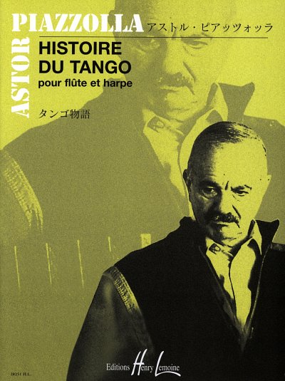 A. Piazzolla: Histoire Du Tango, FlHrf