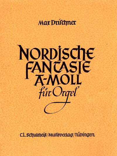 M. Drischner: Nordische Fantasie A-Moll