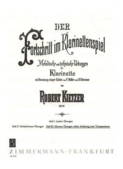 R. Kietzer: Der Fortschritt im Klarinettenspiel op. 91, Klar