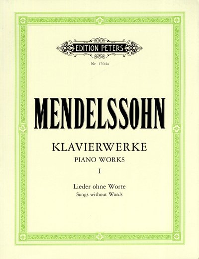 F. Mendelssohn Bartholdy: Lieder ohne Worte