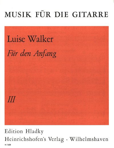 Walker Luise: Fuer Den Anfang 3