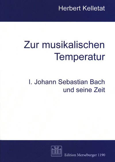 H. Kelletat: Zur musikalischen Temperatur 1