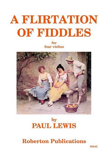 P. Lewis: Flirtation Of Fiddles, 4Vl (Pa+St)