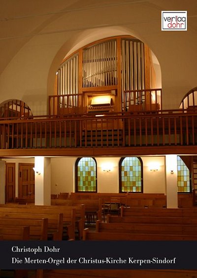C. Dohr: Die Merten-Orgel der Christus- (Bu)