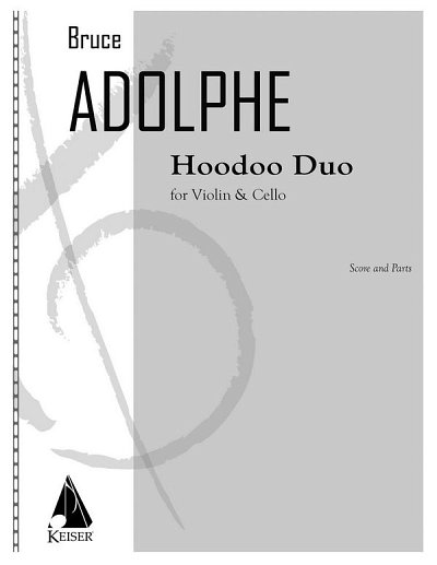 B. Adolphe: Hoodoo Duo