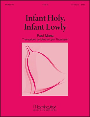 M.L. Thompson: Infant Holy, Infant Lowly, HanGlo