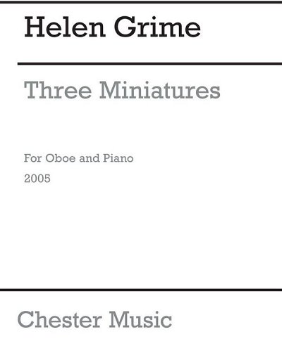 H. Grime: Three Miniatures, ObKlav (KlavpaSt)