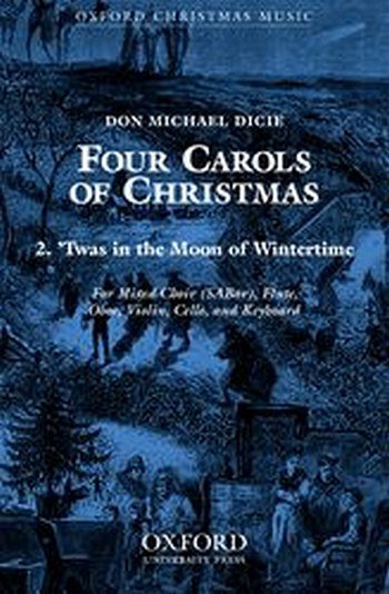 D.M. Dicie: Twas in the moon of wintertime, Ch (Chpa)