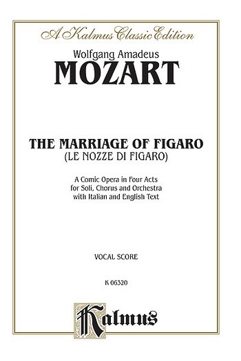 W.A. Mozart: The Marriage of Figaro