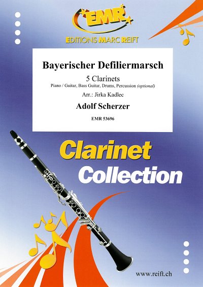 A. Scherzer: Bayerischer Defiliermarsch, 5Klar