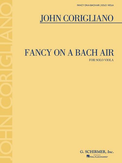 J. Corigliano: Fancy On A Bach Air, Va