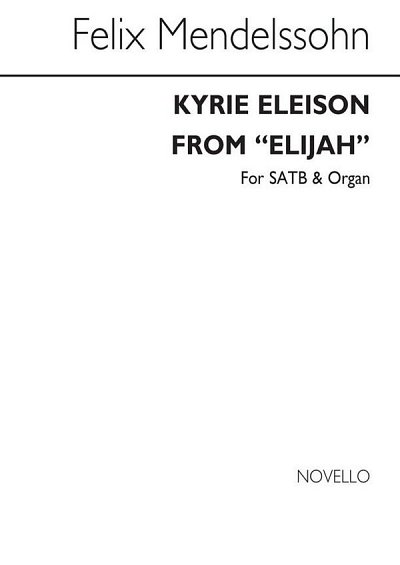 F. Mendelssohn Barth: Kyrie Eleison (From Eli, GchOrg (Chpa)