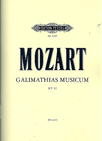 W.A. Mozart: Galimathias Kv 32