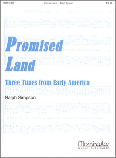 Promised Land: Three Tunes from Early America, Org
