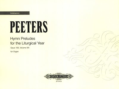 F. Peeters: 213 Choralvorspiele für das Kirchenjahr für Orgel op. 100, Band 19