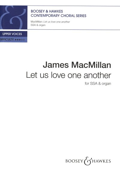 J. MacMillan: Let us love one another