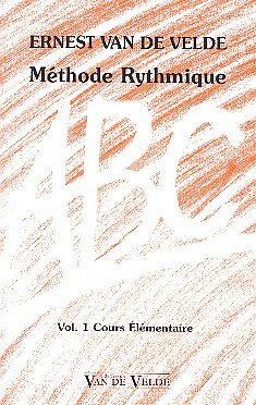 E.v.d. Velde: ABC Méthode Rythmique 1, Ges/Mel