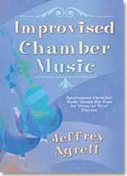J. Agrell: Improvised Chamber Music