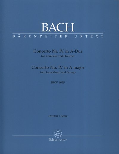 J.S. Bach: Concerto Nr. IV A-Dur BWV 1055, CembStro (Part)