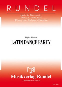 Z. Bittmar: Latin Dance Party, Blasorch (PaDiSt)