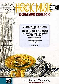 G.F. Händel: Er Weidet Seine Herde (Messias) (Fassung In Es)