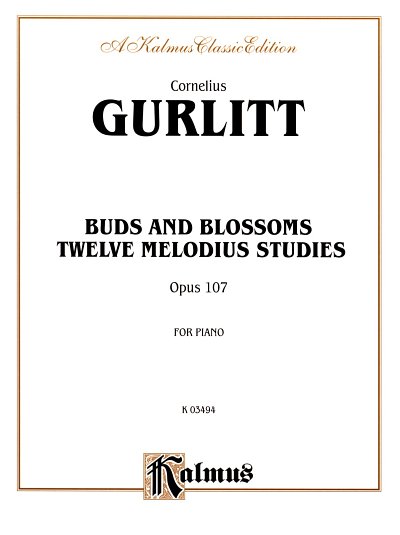 C. Gurlitt: Buds and Blossoms, Op. 107, Klav