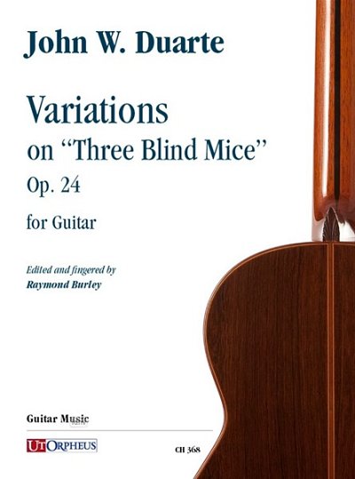 J. Duarte: Variations on _Three Blind Mice_ Op. 24, Git