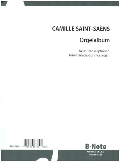 C. Saint-Saëns: Orgelalbum, Org